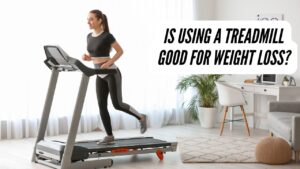 Is Using a Treadmill Good for Weight Loss